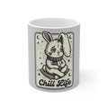 Chill Life Bunny Mug — Cute Relaxed Rabbit Coffee Cup (11oz)